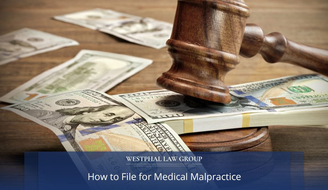 How to File for Medical Malpractice